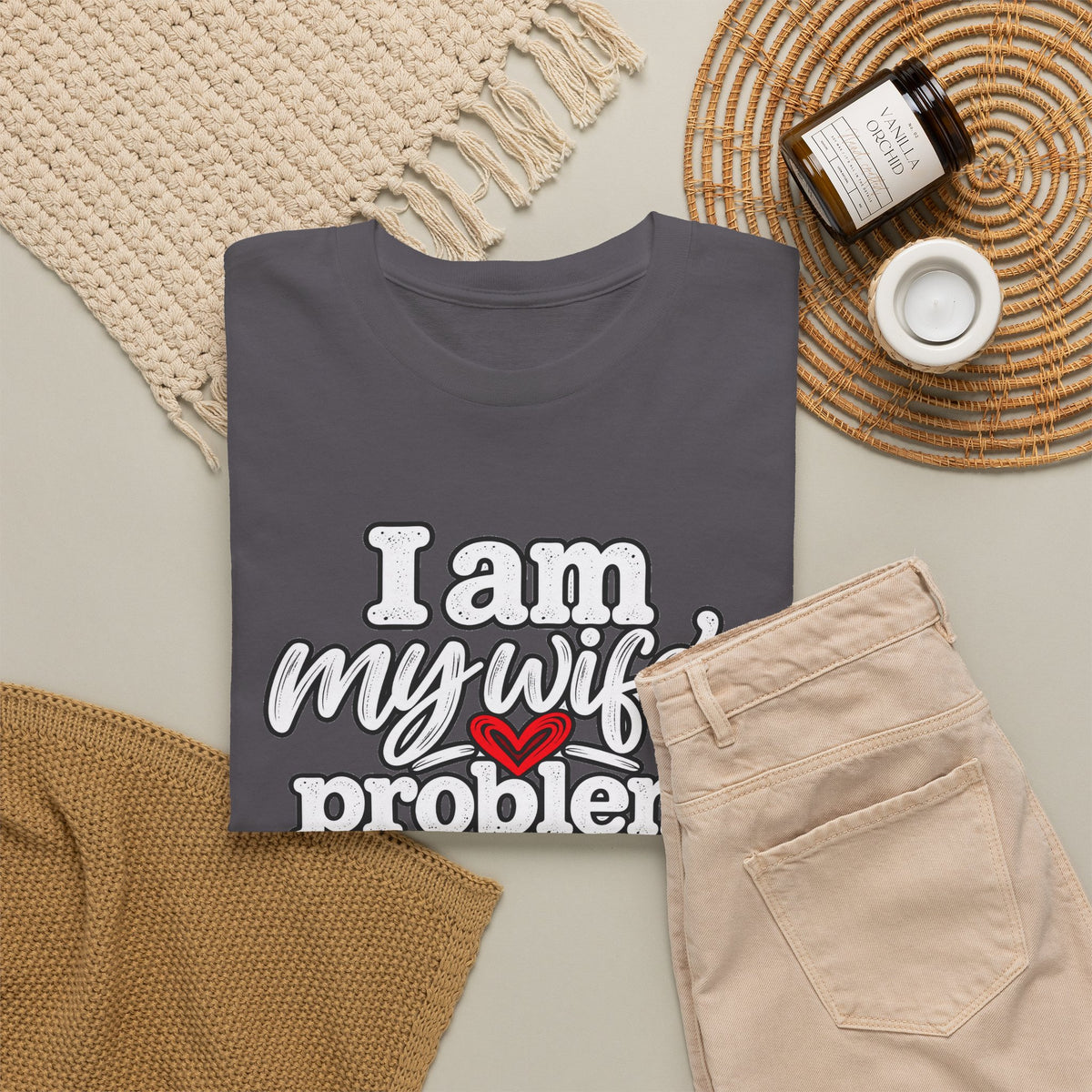 I Am My Wife’s Problem T‑Shirt — Funny Married Couple Tee, Husband Humor Gift