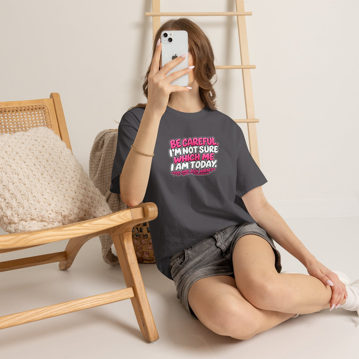 T‑Shirt — "Be Careful I'm Not Sure Which Me I Am Today" Funny Mood Graphic Tee