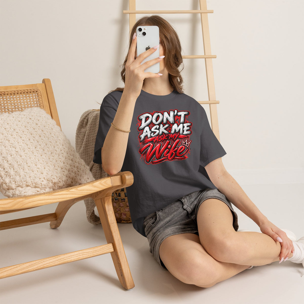 Don't Ask Me Ask My Wife T-Shirt — Funny Couples Graphic Tee