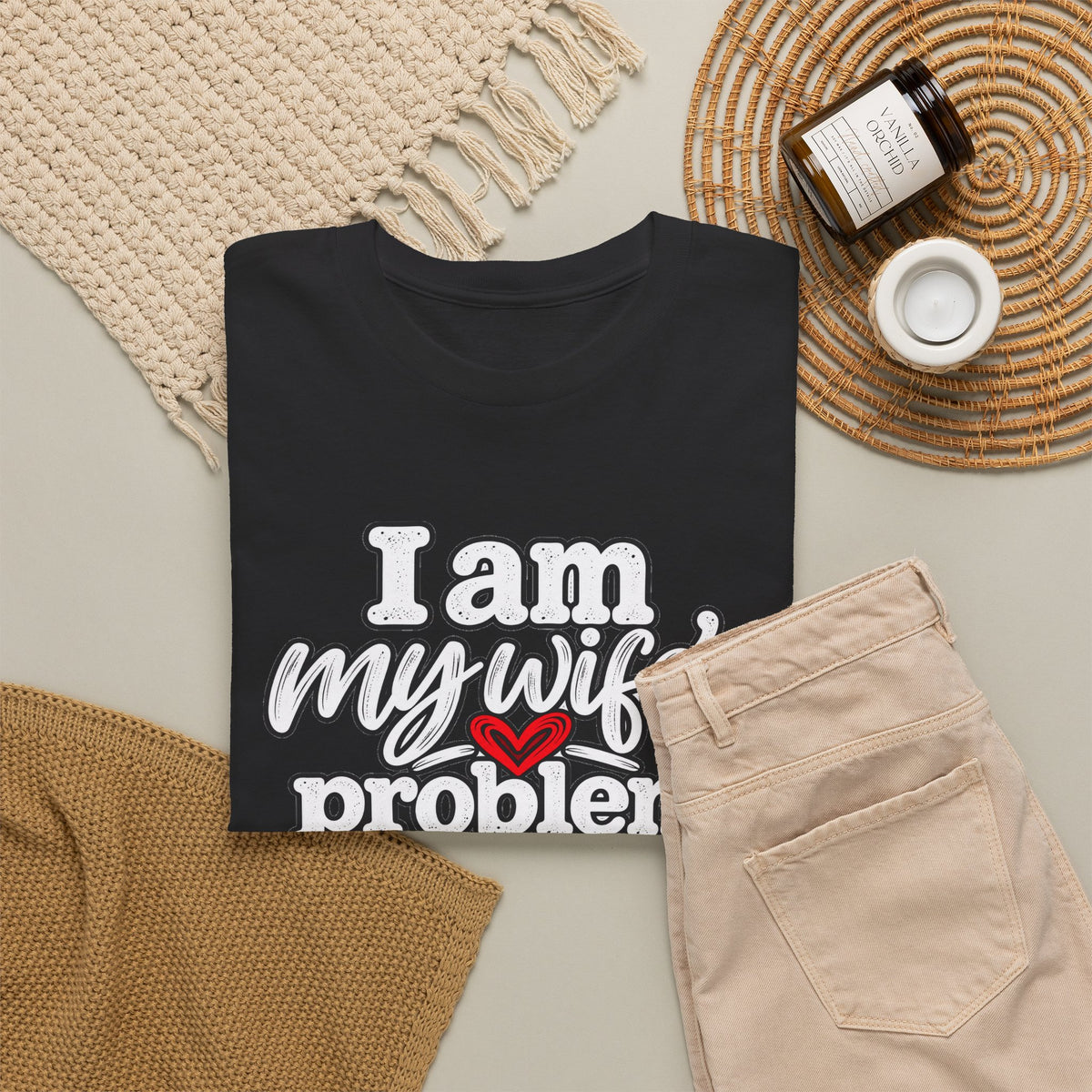 I Am My Wife’s Problem T‑Shirt — Funny Married Couple Tee, Husband Humor Gift