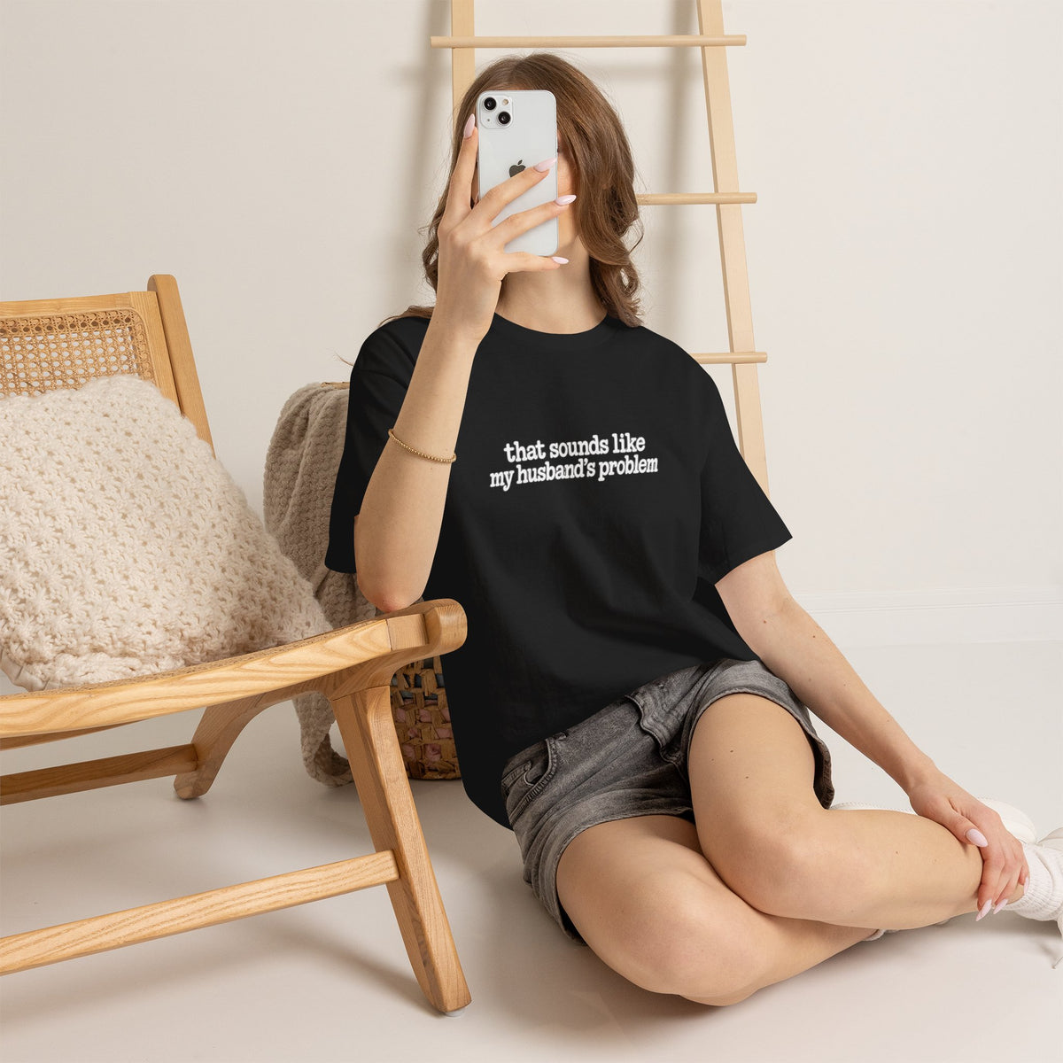 That Sounds Like My Husband's Problem Tee