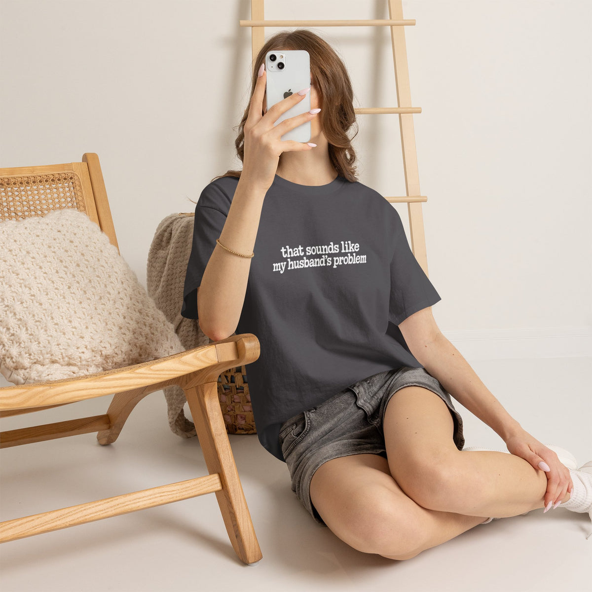 That Sounds Like My Husband's Problem Tee