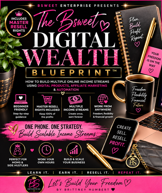 The BSweet Digital Wealth Blueprint