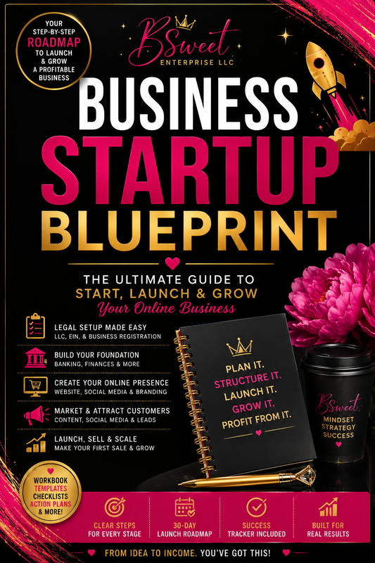 BSweet Business Startup Blueprint | LLC, EIN, Website & Launch Planner